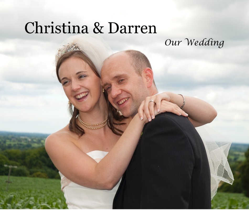 Visualizza Christina & Darren Our Wedding di Darren & Christina