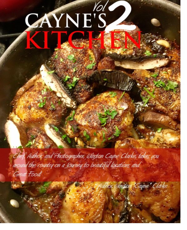 View Cayne's Kitchen Volume II by WINSTON CAYNE CLARKE