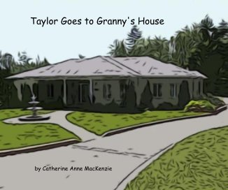 Taylor Goes to Granny's House book cover