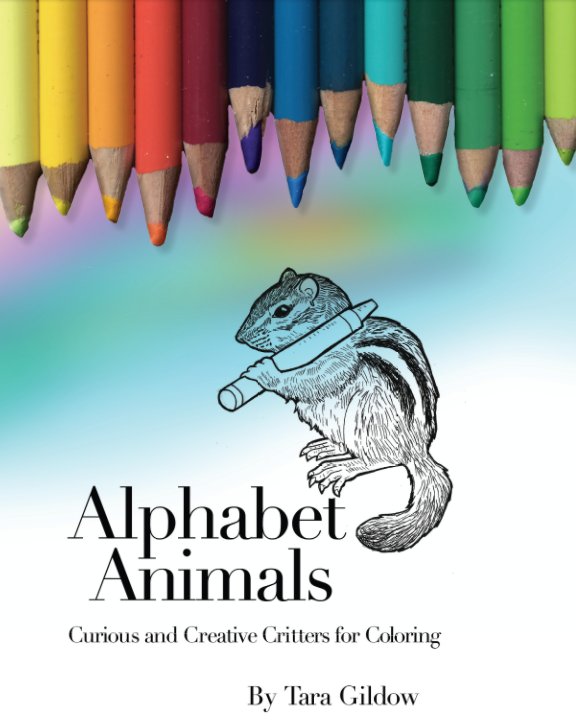 View Alphabet Animals by Tara Gildow