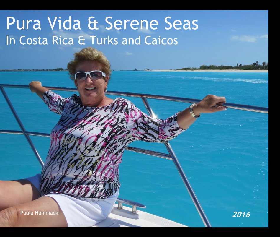 Visualizza Pura Vida & Serene Seas di Paula Hammack