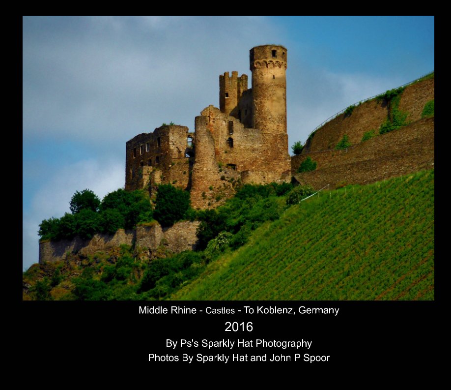 Middle Rhine - Castles - To Koblenz, Germany 2016 nach Ps's Sparkly Hat Photohraphy anzeigen