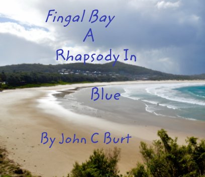 Fingal Bay A Rhapsody In Blue book cover