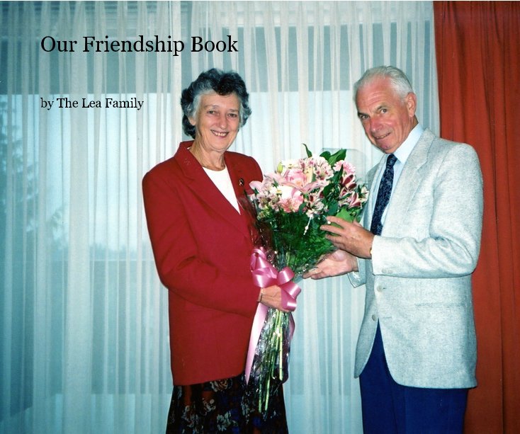 Visualizza Our Friendship Book di The Lea Family