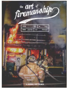 The Art Of Firemanship - Summer 2016 book cover