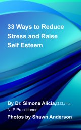 33 Ways to Reduce Stress and Raise Self Esteem book cover