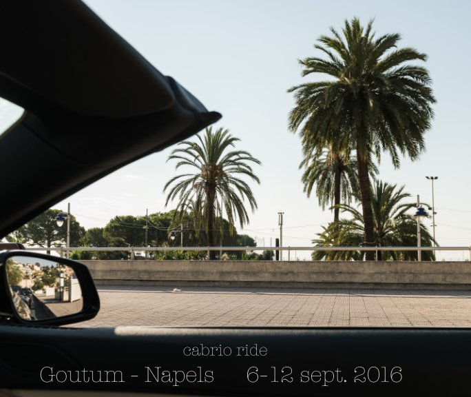 Ver Cabrio Ride Goutum Napels 6-12 sept. 2016 por E J Ploegh