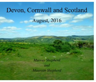 Devon, Cornwall & Scotland
August, 2016 book cover