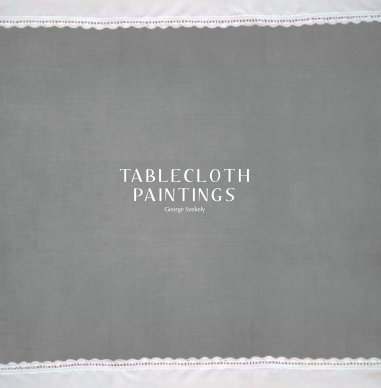 Table Cloth Paintings book cover