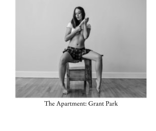 The Apartment: Grant Park book cover