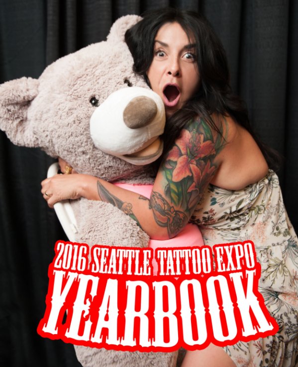 View Seattle Tattoo Expo Yearbook 2016 by Ken Penn