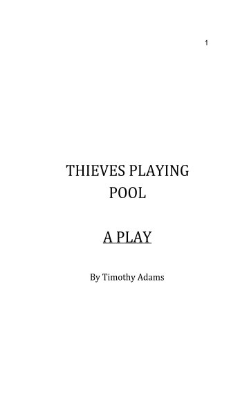 View Thieves Playing Pool by Timothy Adams