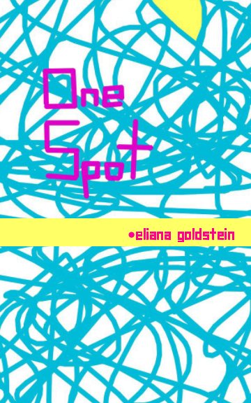 Ver One Spot por Eliana Goldstein