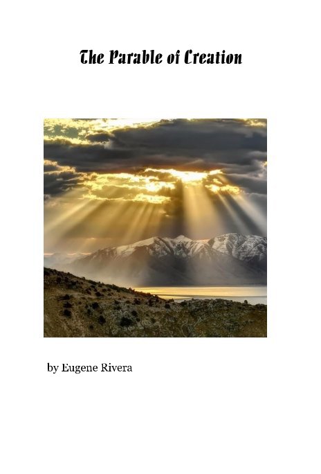 View The Parable of Creation by Eugene Rivera