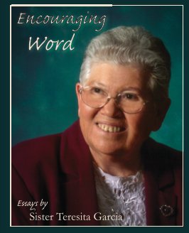Encouraging Word - Essays by Sister Teresita book cover