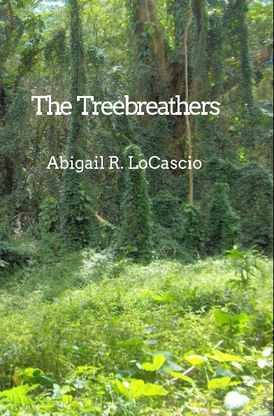 The Treebreathers nach Abigail R. LoCascio anzeigen