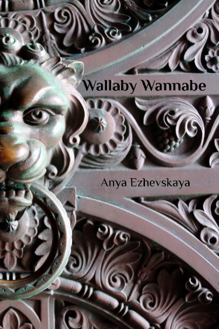 View Wallaby Wannabe by Anya Ezhevskaya