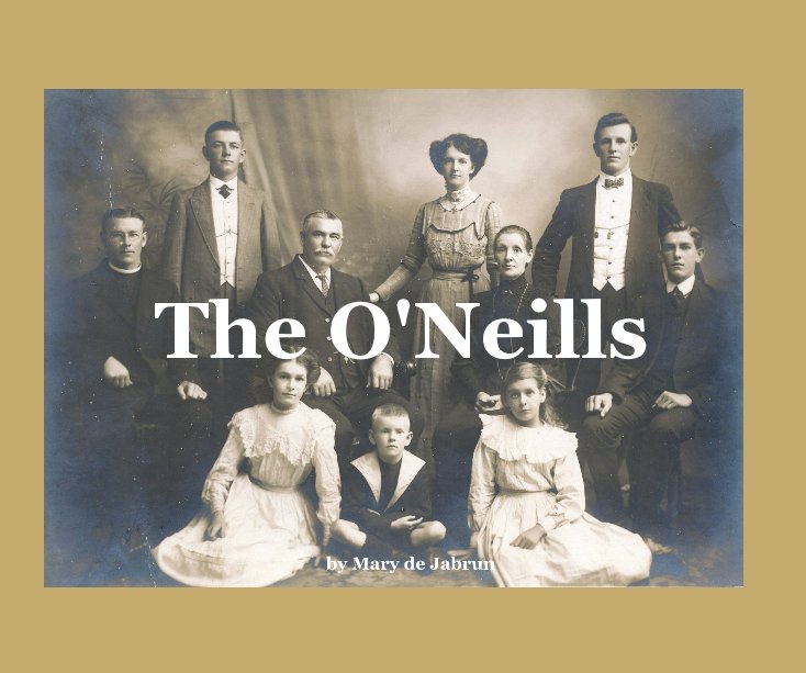View The O'Neills by Mary de Jabrun