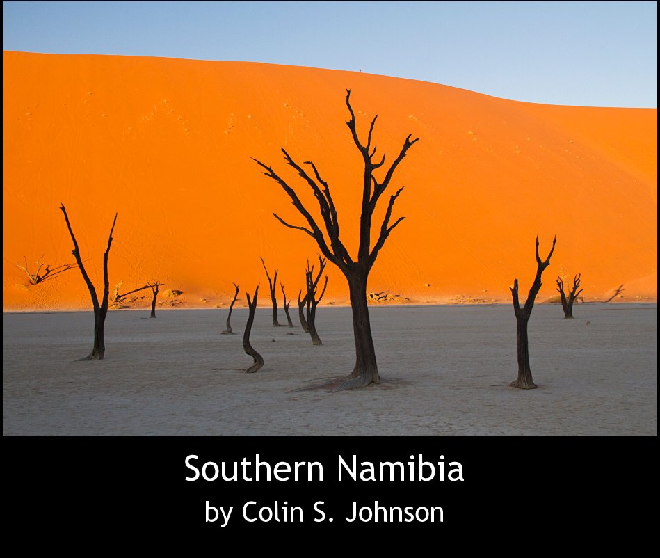 View Southern Namibia by Colin S. Johnson
