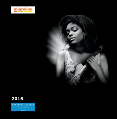 Festival da Jazz 2016 : Migrolino Edition book cover