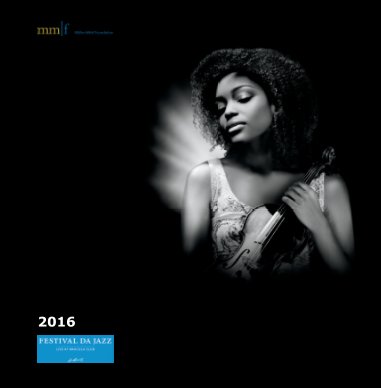 Festival da Jazz 2016 : Müller Möhl Edition book cover