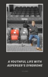 A Youthful Life With Asperger's Syndrome book cover