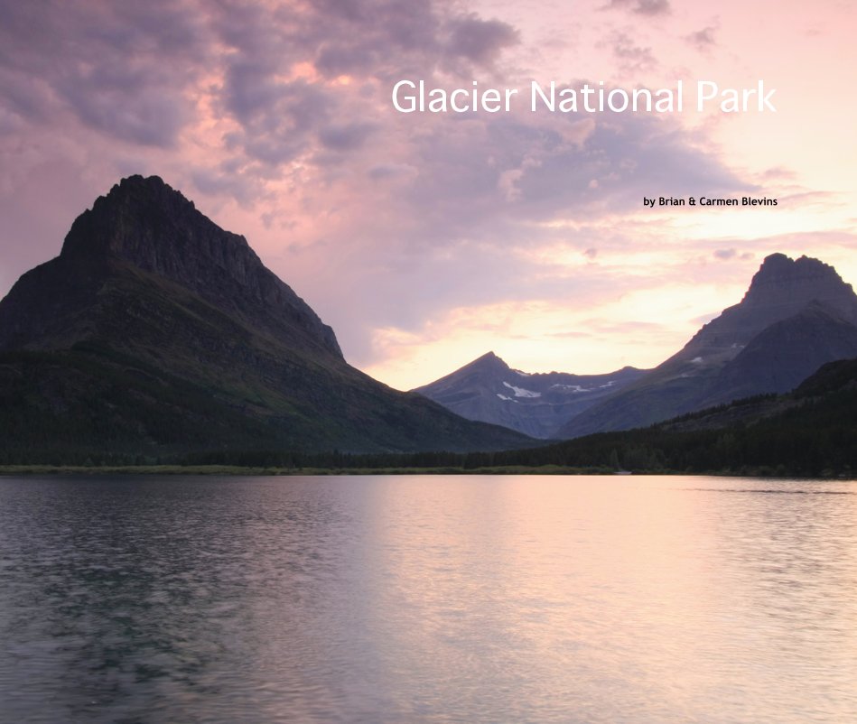 Visualizza Glacier National Park di Brian & Carmen Blevins