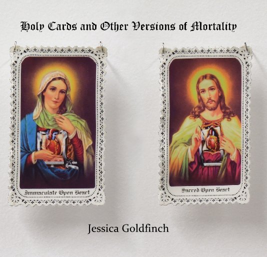 View Jessica Goldfinch 'Holy Cards and Other Versions of Mortality' by CoLAB Projects