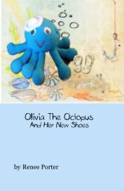 Olivia The Octopus And Her New Shoes book cover