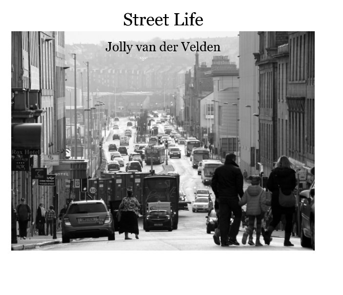 Bekijk Street life op Jolly van der Velden