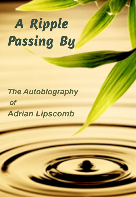 View A Ripple Passing By by Adrian Lipscomb