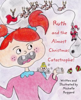 Ruth and the Almost Christmas Catastrophe! book cover