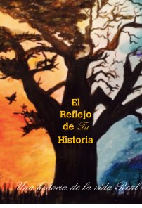 El Reflejo de Tu Historia book cover