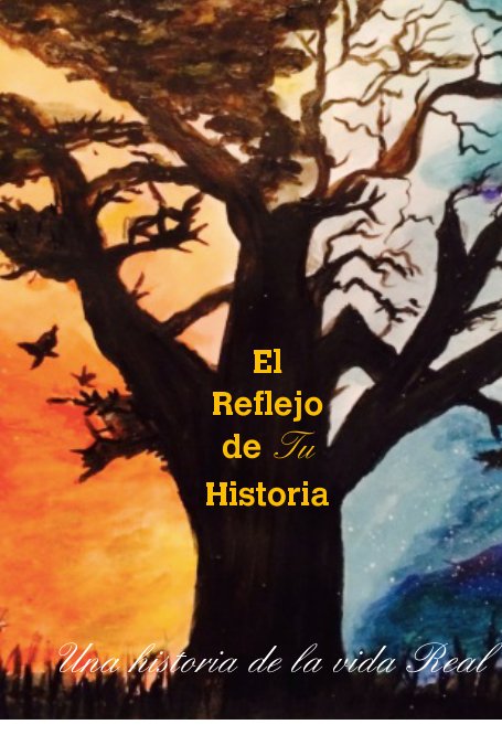 Ver El Reflejo de Tu Historia por Cristina Garcia