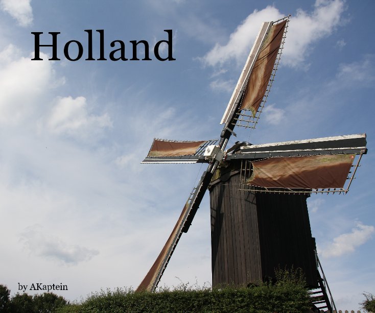 View Holland by AKaptein