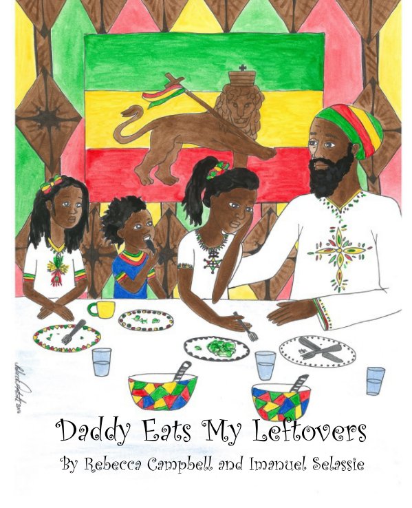 Ver Daddy Eats My Leftovers por Rebecca Campbell Andrew  Smith