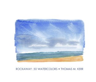 ROCKAWAY: 50 WATERCOLORS book cover
