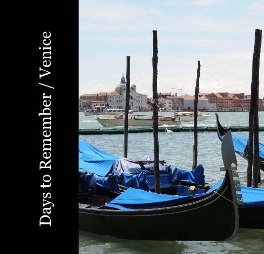 View Days to Remember / Venice by Barrie Brewer