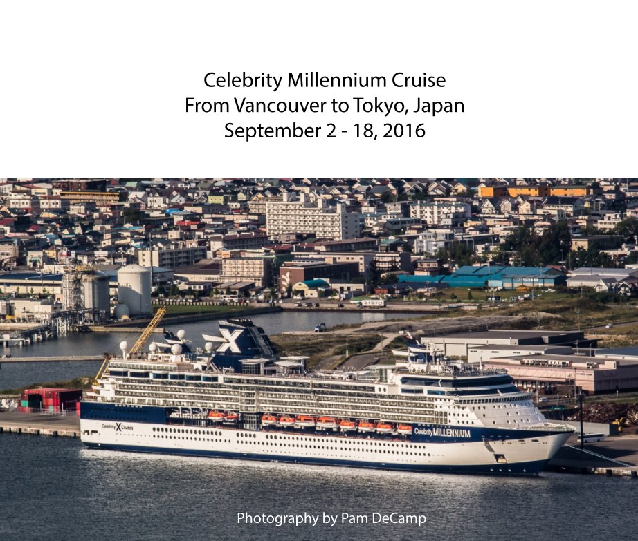 View Cruise to Tokyo by Pam DeCamp Photography