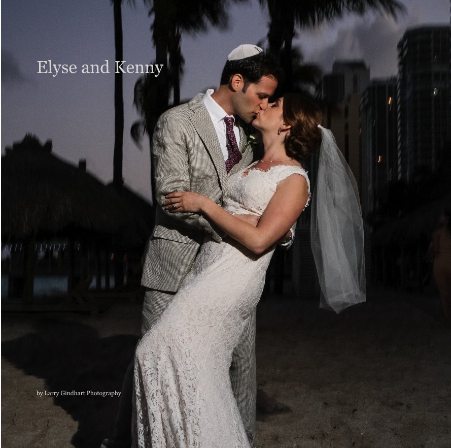 View Elyse and Kenny by Larry Gindhart Photography