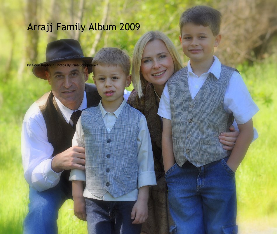 Visualizza Arrajj Family Album 2009 di Gene Kupfer / Photos By Irina Schepelewa