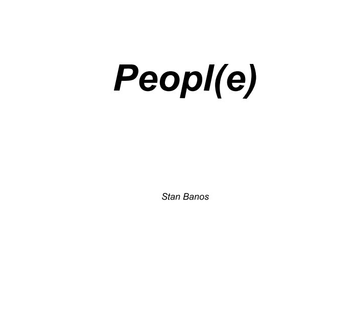 View Peopl(e) by Stan Banos