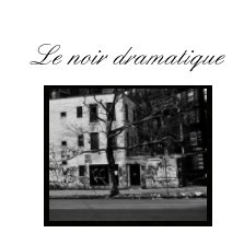 Le Noir Dramatique book cover