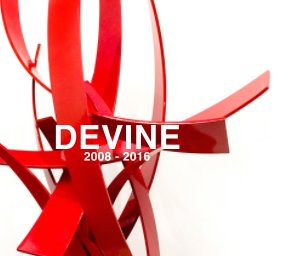 Matt Devine Selected Works 2008-2016 book cover