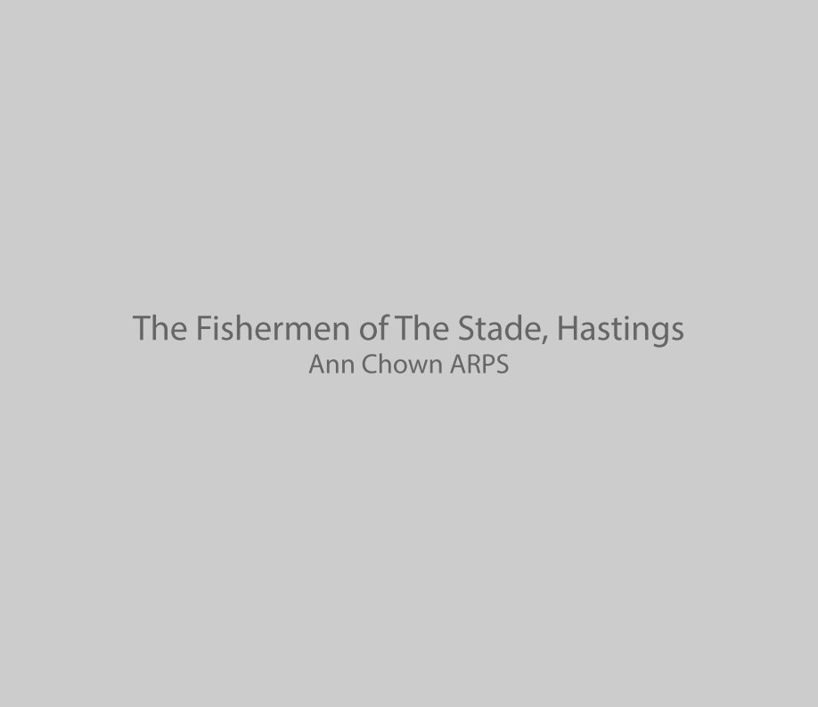 Ver The Fishermen of The Stade, Hastings por Ann Chown