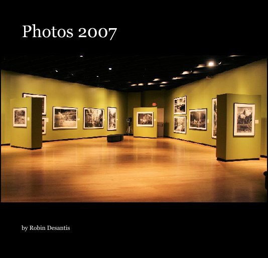 Ver Photos 2007 por Robin Desantis