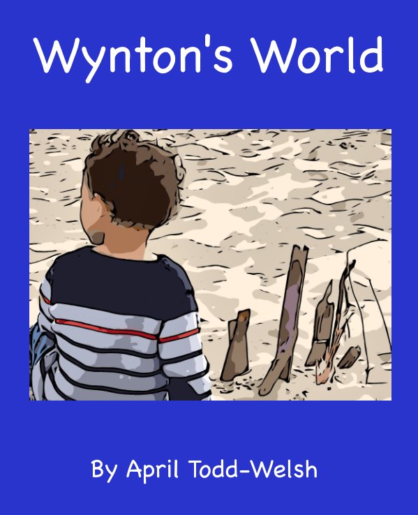 Ver Wynton's World por April Todd-Welsh