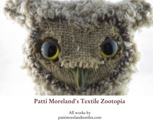 Patti Moreland's Textile Zootopia book cover