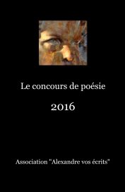 Le concours de poésie 2016 book cover
