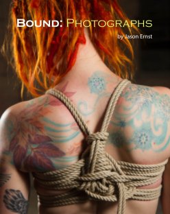 Bound: Photographs (Softcover ed) book cover